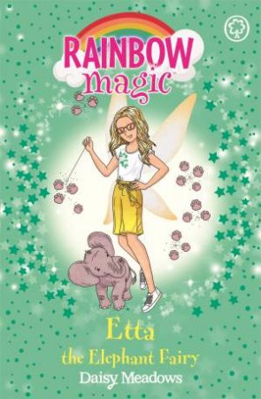 Etta The Elephant Fairy by Daisy Meadows