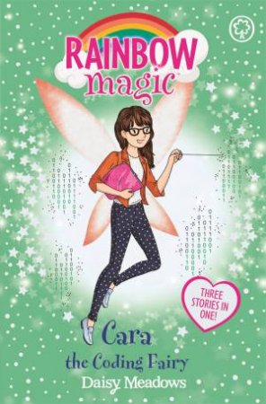 Rainbow Magic: Cara The Coding Fairy