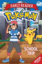 The Official Pokemon Early Reader School Trip