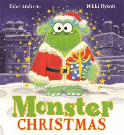 Monster Christmas by Giles Andreae & Nikki Dyson