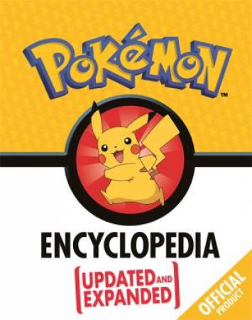 The Official Pokemon Encyclopedia (Updated & Expanded) by Various