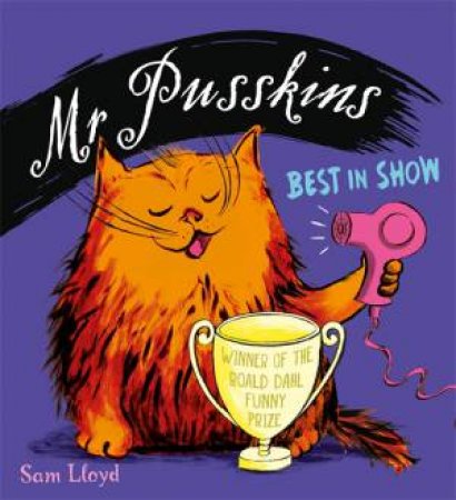 Mr Pusskins Best In Show by Sam Lloyd