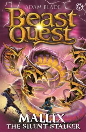 Beast Quest: Mallix The Silent Stalker by Adam Blade