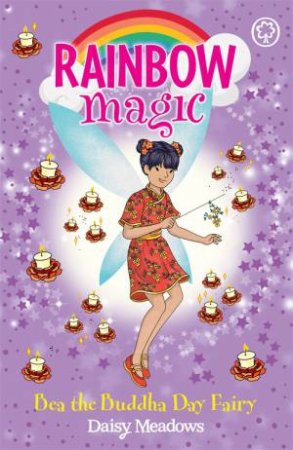 Rainbow Magic: Bea The Buddha Day Fairy by Daisy Meadows