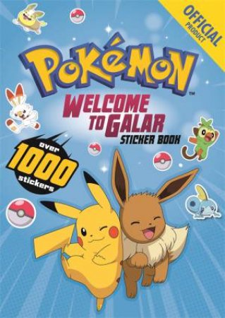 Pokemon Welcome To Galar 1001 Sticker Book by Various