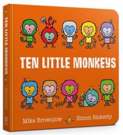 Ten Little Monkeys by Mike Brownlow & Simon Rickerty