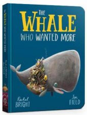 The Whale Who Wanted More