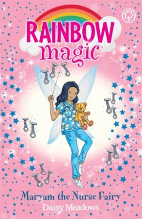 Rainbow Magic: Maryam The Nurse Fairy by Daisy Meadows & Georgie Ripper