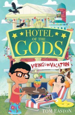 Hotel of the Gods: Vikings on Vacation by Tom Easton & Steve Brown