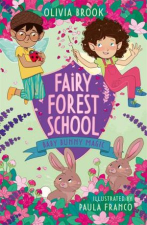 Baby Bunny Magic by Olivia Brook