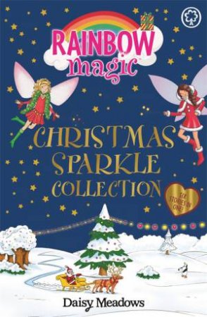 Rainbow Magic: Christmas Sparkle Collection by Daisy Meadows