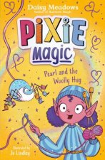Pixie Magic Pearl and the Woolly Hug