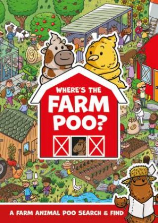Where's the Farm Poo? by Alex Hunter