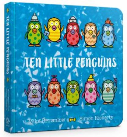 Ten Little Penguins by Mike Brownlow & Simon Rickerty