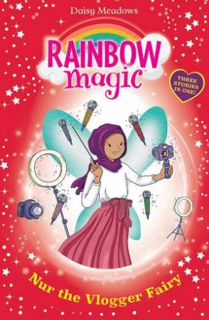 Rainbow Magic: Nur the Vlogger Fairy by Daisy Meadows