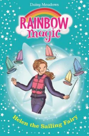 Rainbow Magic: Helen the Sailing Fairy by Daisy Meadows
