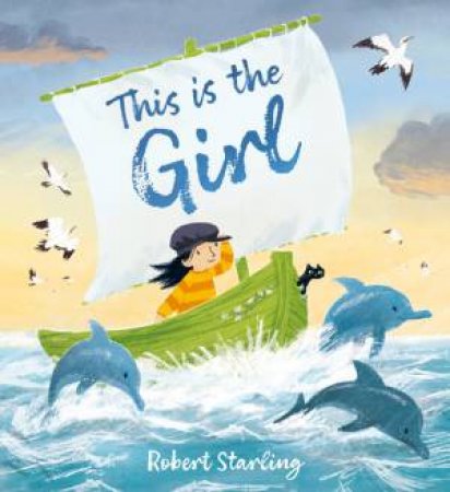 This is the Girl by Robert Starling