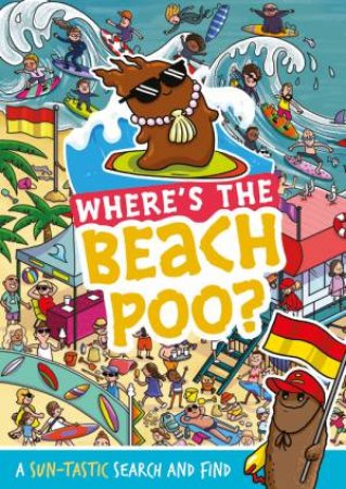 Where's the Beach Poo? by Alex Hunter