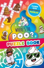 Where s the Poo A Pooptastic Puzzle Book