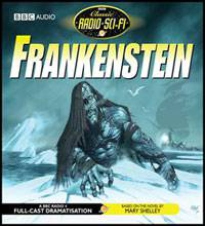 Frankenstein 2XCD by Mary Shelley