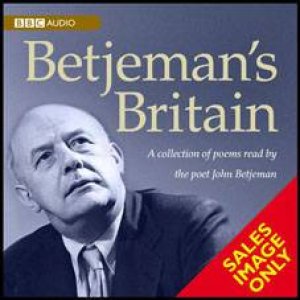 Betjeman's Britain: Poems from the BBC Archives 2XCD by John Betjeman