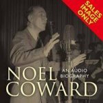 Noel Coward An Audio Biography 3XCD