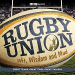Rugby Union Wit Wisdom and Mud 2XCD