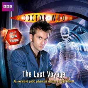 Doctor Who: The Last Voyage Unabridged 2/150 by Dan Abnett