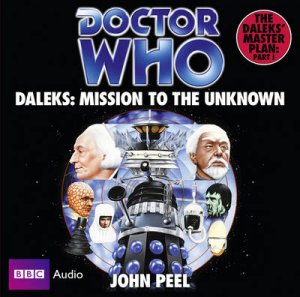 Doctor Who: Mission to the Unknown Unabridged 5/300 by John Peel
