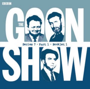 The Goon Show Compendium Volume 5 7/420 by Spike Milligan & Eric Sykes