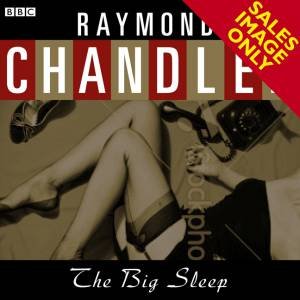 Classic Chandler: The Big Sleep 2/120 by Raymond Chandler