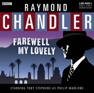 Classic Chandler: Farewell My Lovely 2/120 by Raymond Chandler