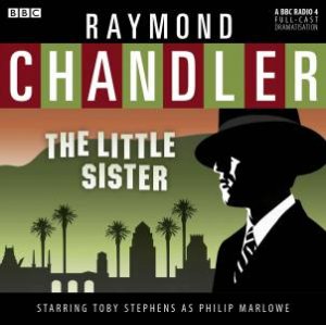 Raymond Chandler: The Little Sister 2/90 by Raymond Chandler