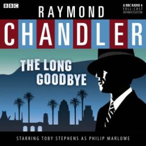 Raymond Chandler: The Long Goodbye 2/90 by Raymond Chandler