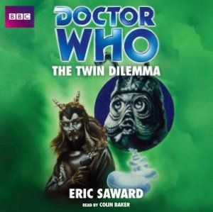 Doctor Who: The Twin Dilemma 4/240 by Eric Saward
