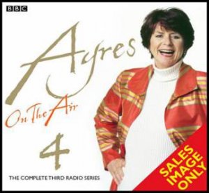 Ayres on the Air 4 2/120 by Pam Ayres