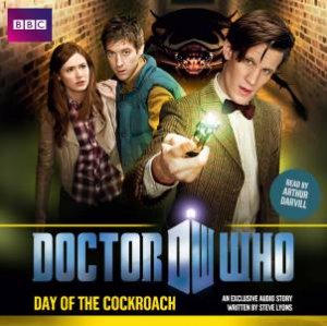 Doctor Who: Day of the Cockroach (11th Doctor Original) 1/75 by Steve Lyons