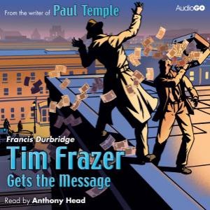 Tim Frazer Gets the Message 2/140 by Francis Durbridge