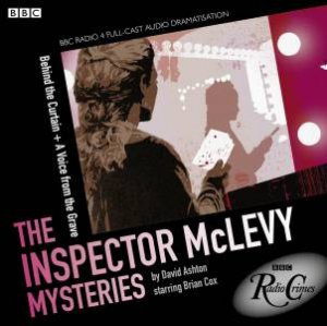 The Inspector McClevy Mysteries: Behind The Curtain and A Voice From The Grave: 2/90 by David Ashton