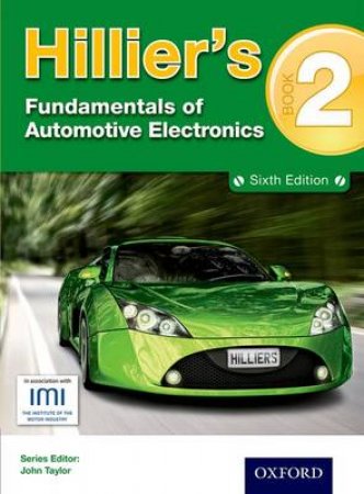 Hillier's Fundamentals of Automotive Electronics by V. A. W. Hillier & Stephen Maidment & Hamza Munir & Brian Devlin & Tommy Dodds