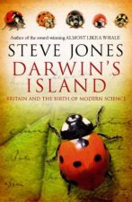 Darwins Island Britain and the Birth of Modern Science
