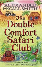 The Double Comfort Safari Club