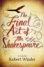 Final Act of Mr Shakespeare