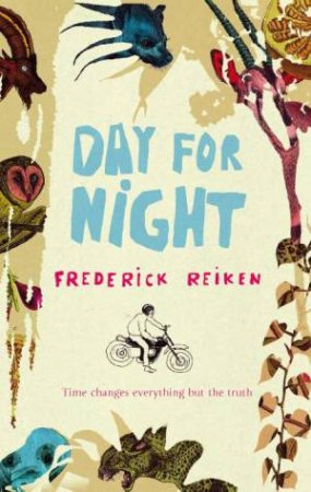 Day for Night by Frederick Reiken