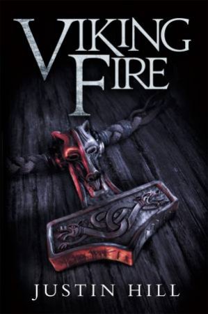 Viking Fire by Justin Hill