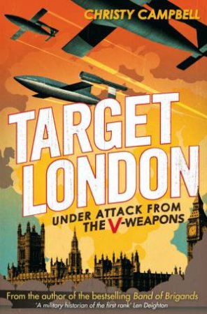 Target London by Christy Campbell