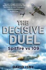 The Decisive Duel Spitfire Vs 109