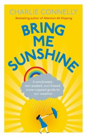 Bring Me Sunshine by Charlie Connelly