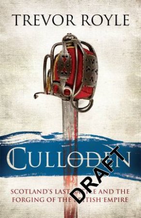 Culloden by Trevor Royle
