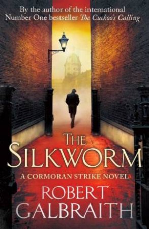 The Silkworm by Robert Galbraith